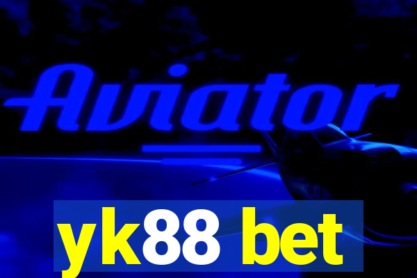 yk88 bet